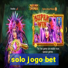 solo jogo bet